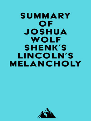 cover image of Summary of Joshua Wolf Shenk's Lincoln's Melancholy